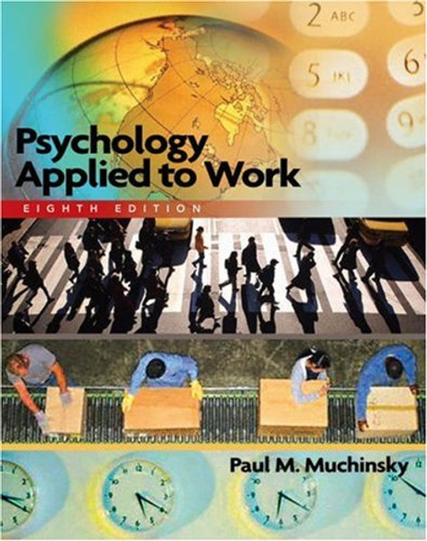Psychology Applied to Work (with Study Guide)