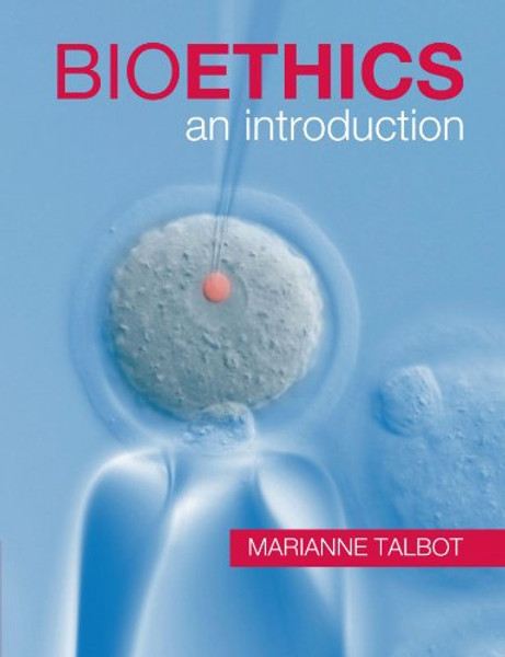 Bioethics: An Introduction