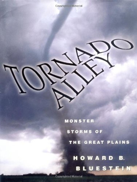 Tornado Alley: Monster Storms of the Great Plains