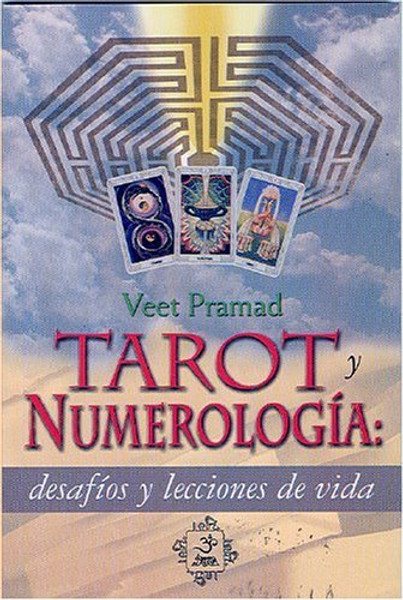 Tarot y numerologia. Desafio y lecciones de la vida (Esoterismo y Realidad) (Spanish Edition)