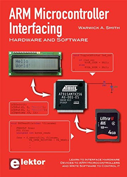 ARM Microcontroller Interfacing: Hardware and Software