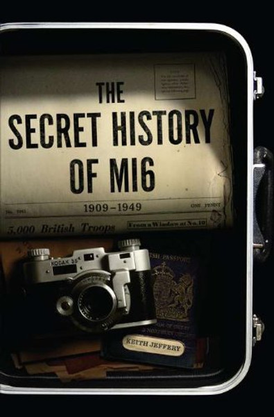 The Secret History of MI6