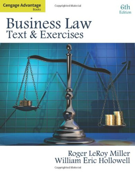 Cengage Advantage Books: Business Law: Text and Exercises