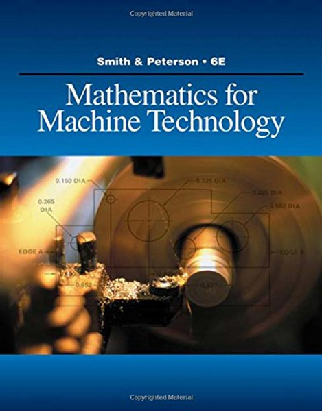 Mathematics for Machine Technology (Applied Mathematics)