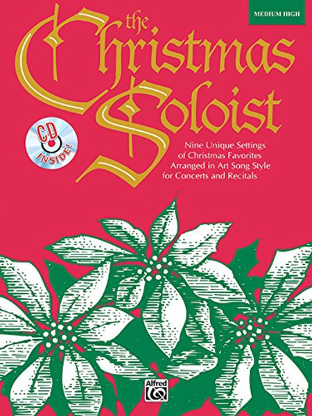 The Christmas Soloist: Medium High Voice (Book & CD)