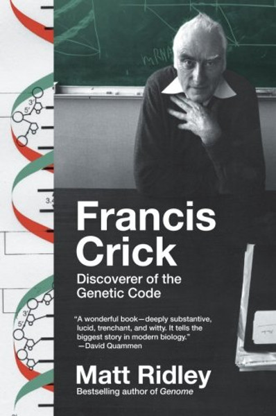 Francis Crick: Discoverer of the Genetic Code (Eminent Lives)