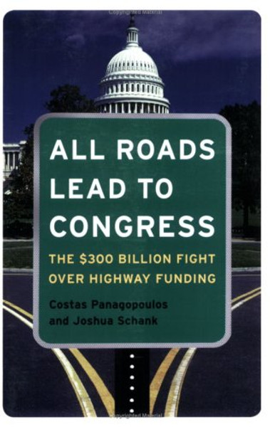 All Roads Lead To Congress: the $300 Billion Fight Over Highway Funding