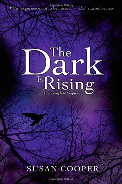 The Dark Is Rising: The Complete Sequence (The Dark Is Rising Sequence)