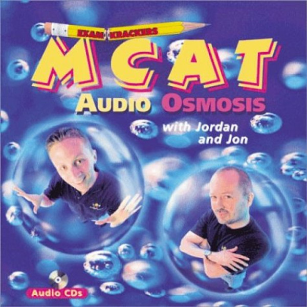 Examkrackers MCAT Audio Osmosis with Jordan and Jon
