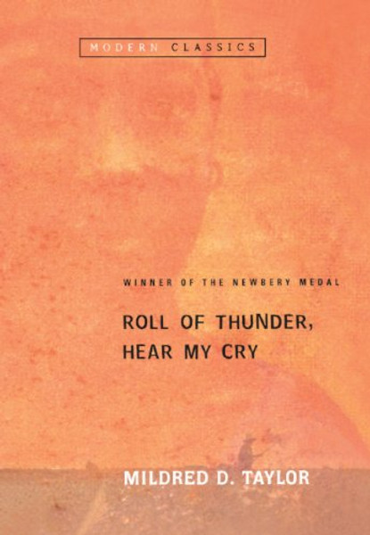 Roll Of Thunder, Hear My Cry (Turtleback School & Library Binding Edition) (Puffin Modern Classics)