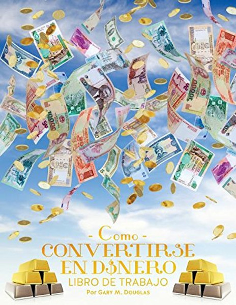 Como Convertirse en Dinero Libro de Trabajo - How To Become Money Workbook Spanish (Spanish Edition)