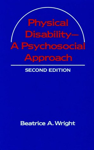 Physical Disability: A Psychological Approach