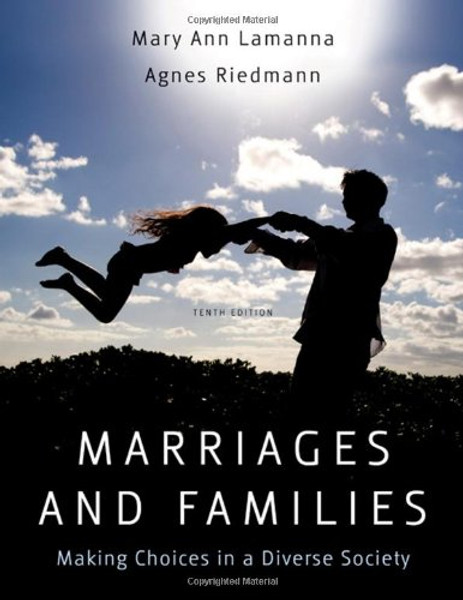 Marriages & Families: Making Choices in a Diverse Society