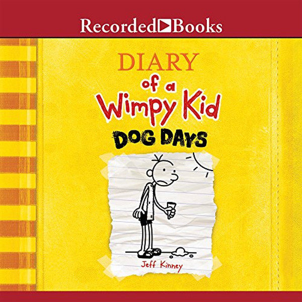 Dog Days  (Diary of a Wimpy Kid, Book 4)