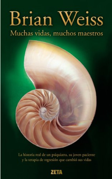 Muchas Vidas, Muchos Maestros (Zeta No Ficcion) (Spanish Edition)