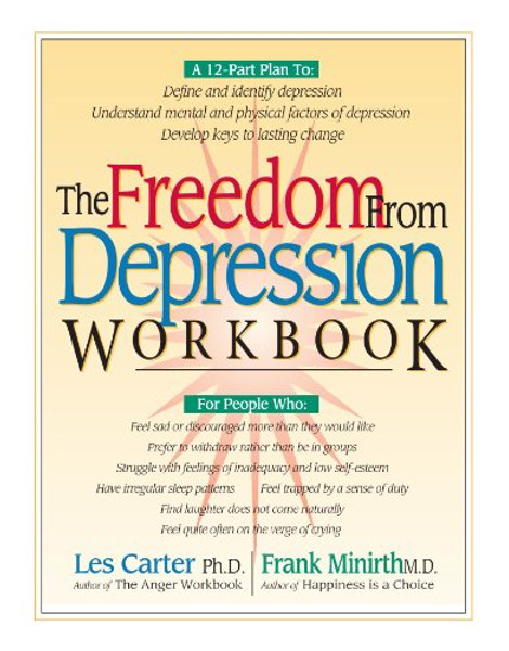 Freedom From Depression Workbook, The (Minirth Meier New Life Clinic Series)
