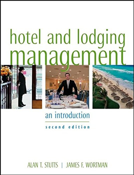Hotel and Lodging Management: An Introduction, 2nd Edition