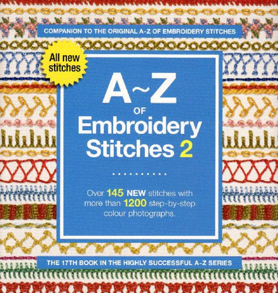 A-Z of Embroidery Stitches: v. 2