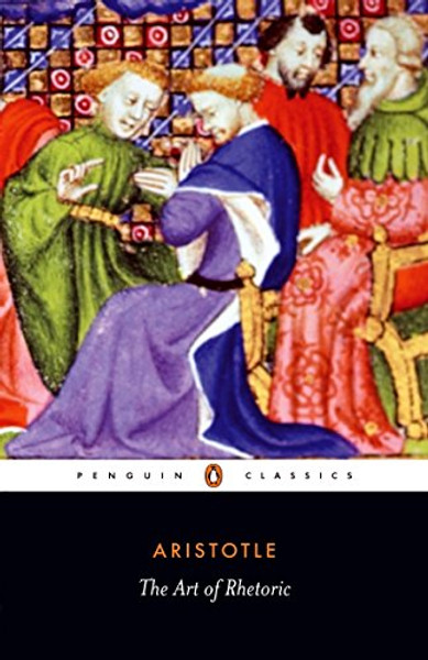 The Art of Rhetoric (Penguin Classics)