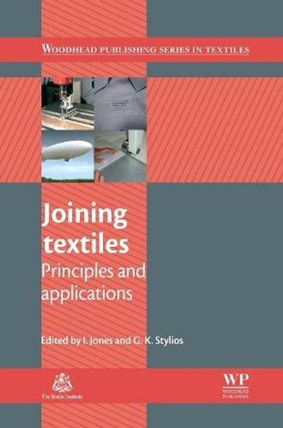 Joining Textiles: Principles and Applications (Woodhead Publishing Series in Textiles)