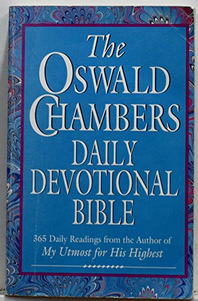 The Oswald Chambers Daily Devotional Bible - New King James Version