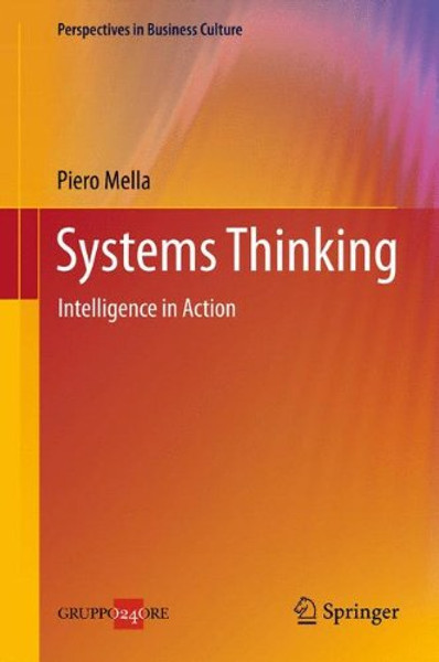 Systems Thinking: Intelligence in Action (Perspectives in Business Culture)