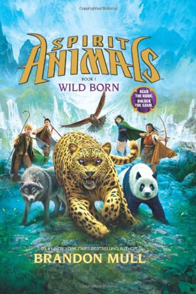 Spirit Animals: Book 1: Wild Born