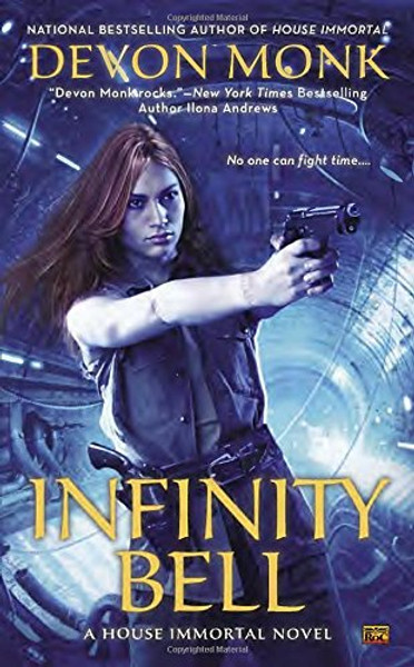 Infinity Bell (A House Immortal Novel)