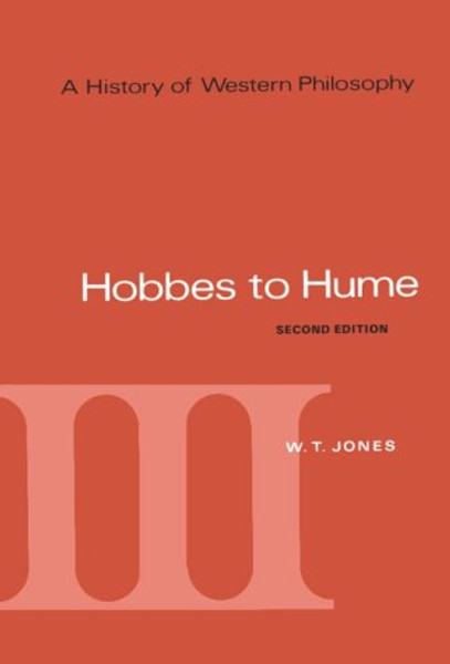 A History of Western Philosophy: Hobbes to Hume, Volume III (v. 3)