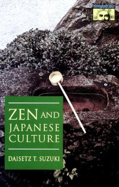 Zen and Japanese Culture (Bollingen Series (General))