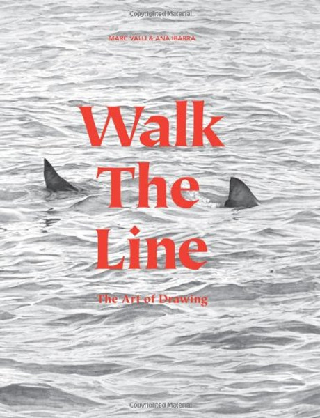 Walk the Line: The Art of Drawing