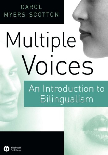 Multiple Voices: An Introduction to Bilingualism