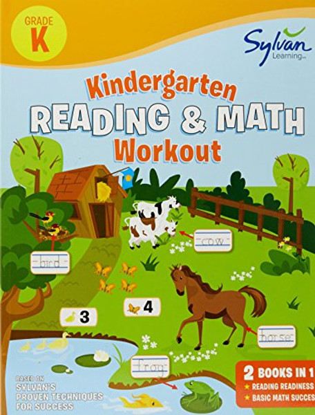 Kindergarten Reading & Math Workout: Activities, Exercises, and Tips to Help Catch Up, Keep Up, and Get Ahead (Sylvan Beginner Workbook)