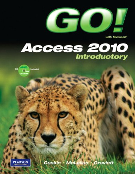 GO! with Microsoft Access 2010 Introductory