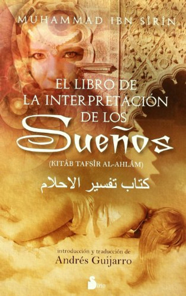 El Libro De La Interpretacion De Los Suenos (Spanish Edition)