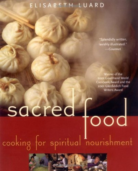 Sacred Food: Cooking for Spiritual Nourishment