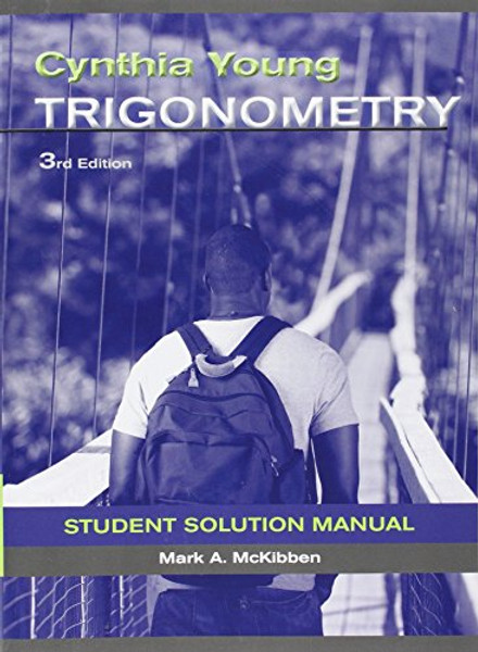 Student Solutions Manual to accompany Trigonometry, 3e