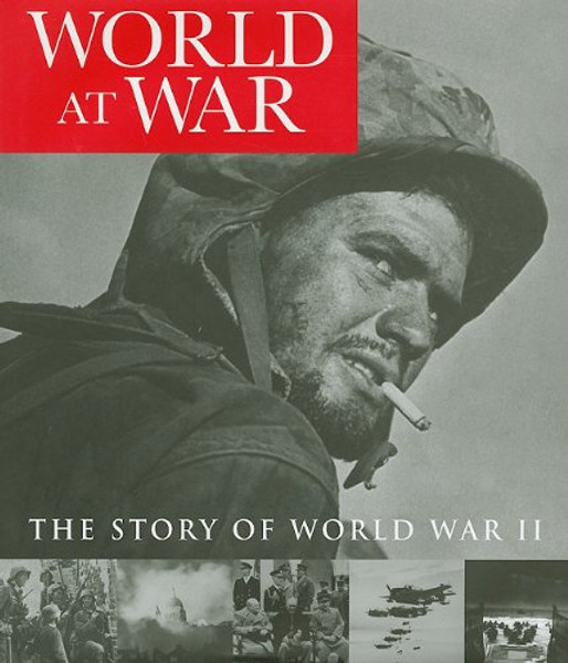 World at War: The Story of World War II