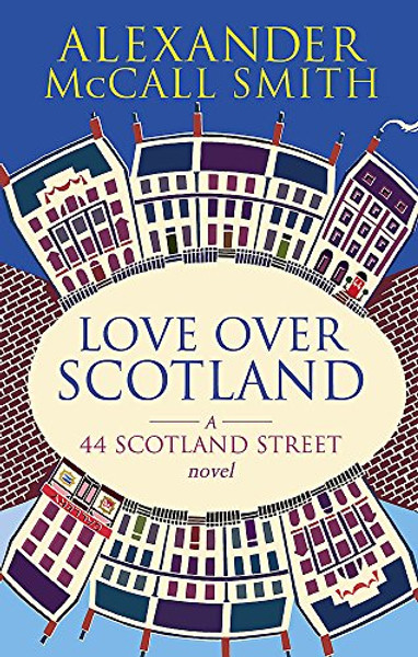 'LOVE OVER SCOTLAND: 44, SCOTLAND STREET, VOLUME 3'