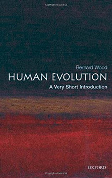 Human Evolution: A Very Short Introduction