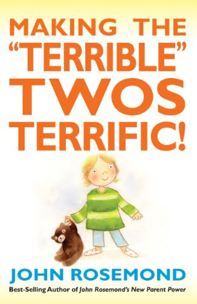 Making the Terrible Twos Terrific!