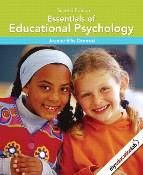 Essentials of Educational Psychology (with MyEducationLab) (2nd Edition)