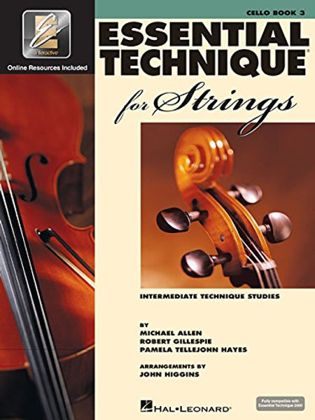 Essential Technique for Strings (Essential Elements Book 3): Cello (Intermediate Technique Studies)