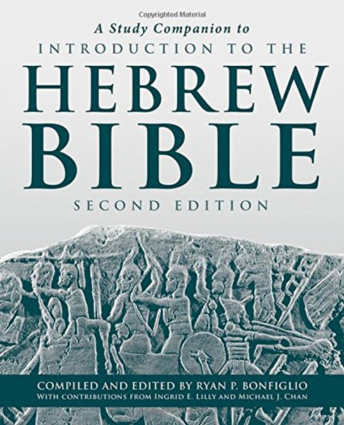 A Study Companion to Introduction to the Hebrew Bible: Second Edition