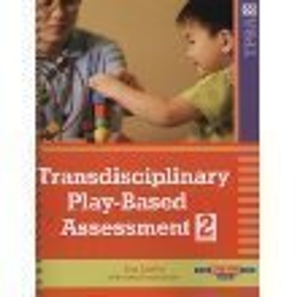 Transdisciplinary play-based assessment: A functional approach to working with young children