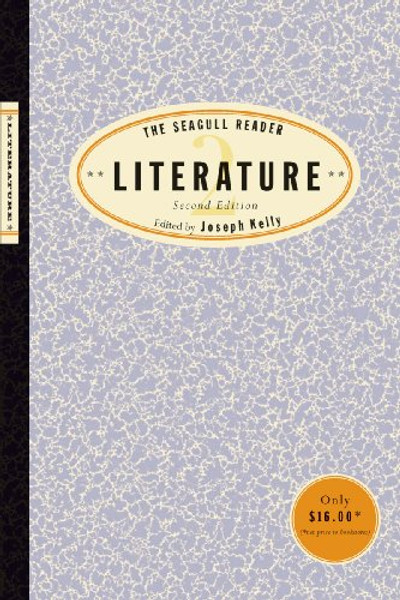 The Seagull Reader: Literature (Second Edition) (Seagull Readers)