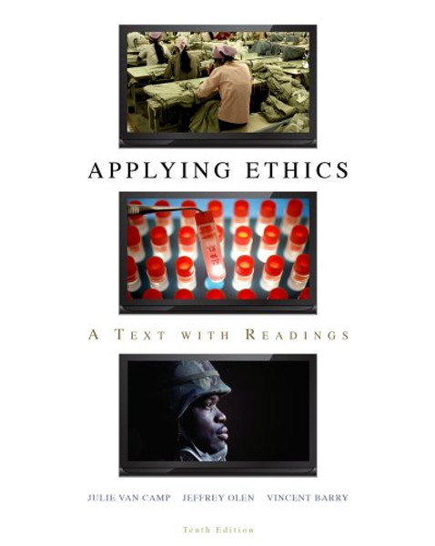 Applying Ethics: A Text with Readings, 10th Edition