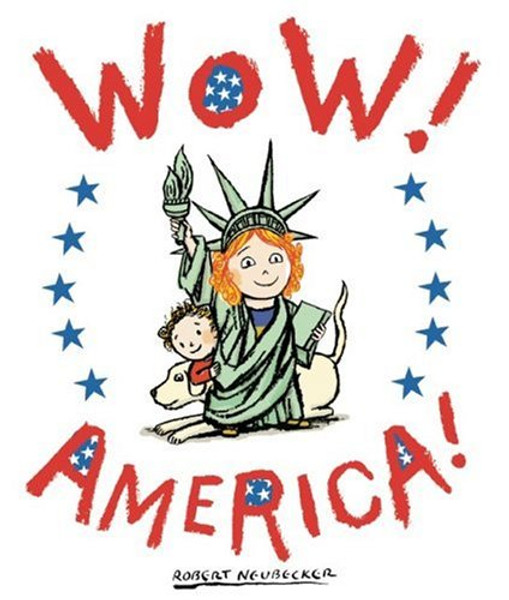 Wow! America! (Wow! Picture Book, A)