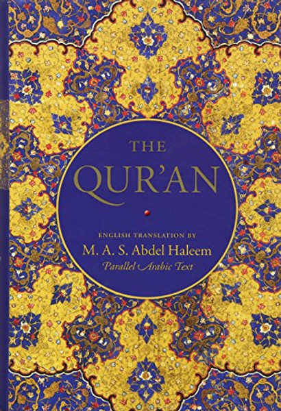 The Qur'an: English translation and Parallel Arabic text