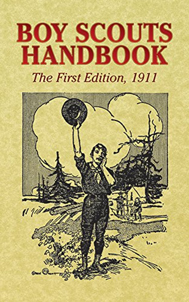 Boy Scouts Handbook: The First Edition, 1911 (Dover Books on Americana)
